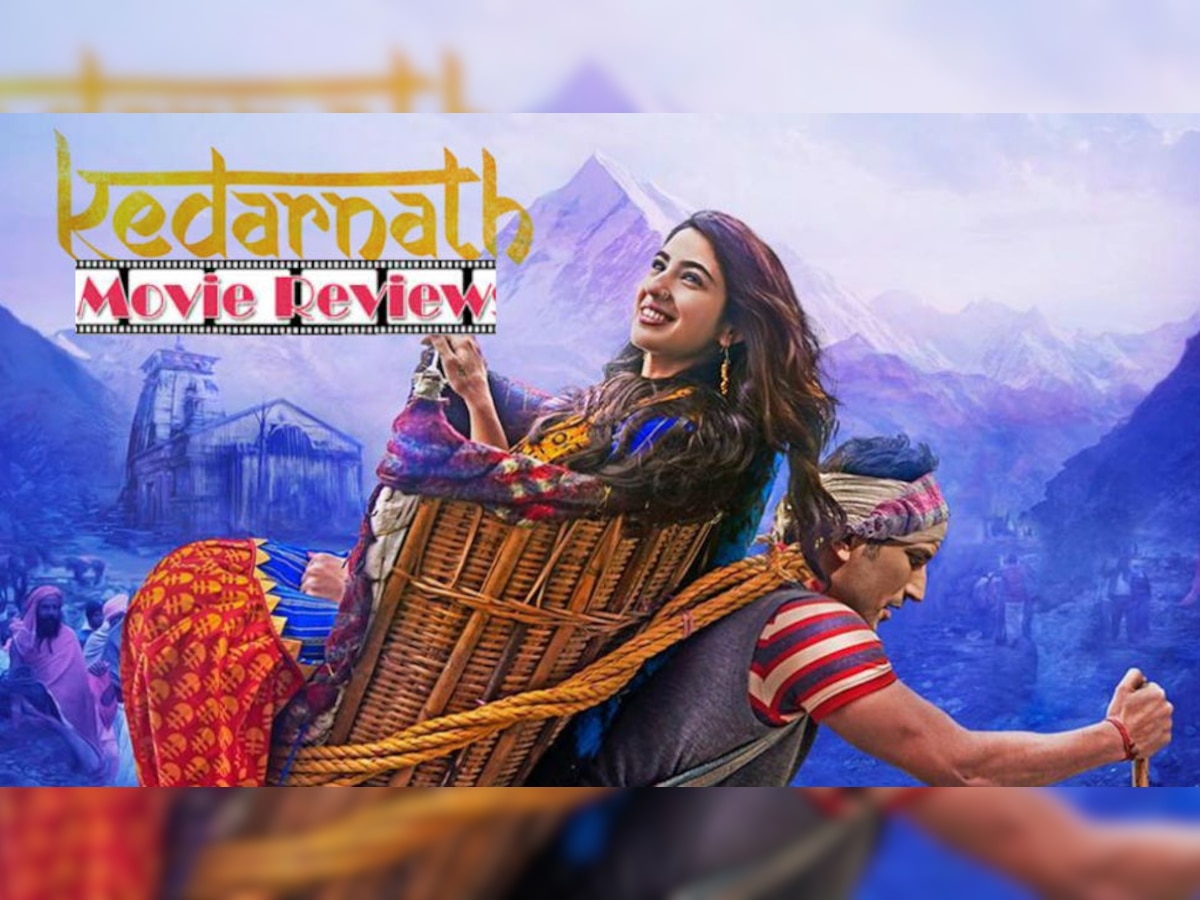 Kedarnath Movie Review : नि:स्वार्थ प्रेम, श्रद्धेची अनुभूती देणारा 'केदारनाथ' title=