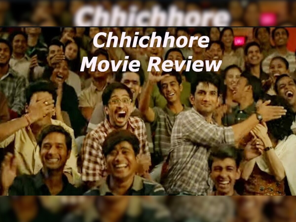 Chhichhore Review : स्वप्नांचा पाठलाग करायला भाग पाडणारे ‘छिछोरे’ title=