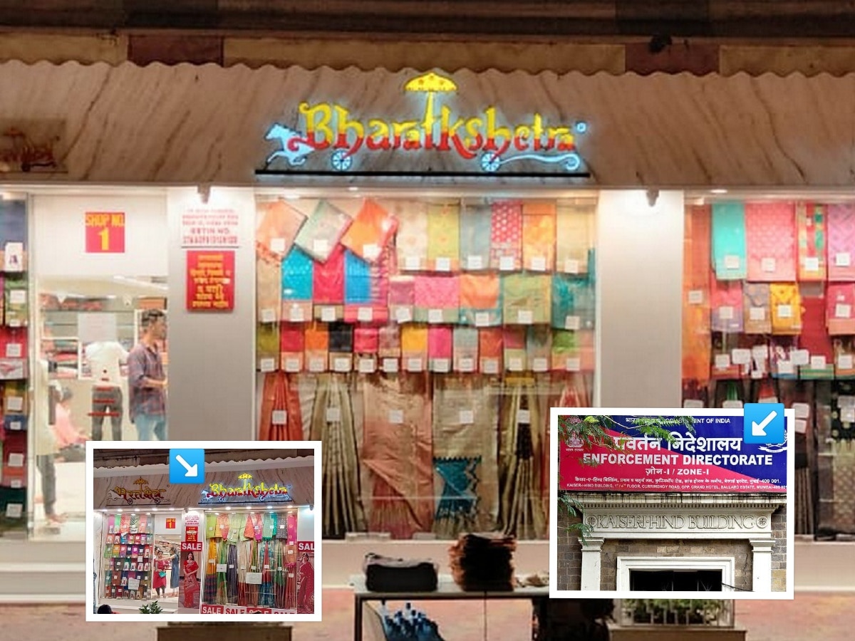 दादरमधील प्रसिद्ध साड्यांचं दुकान 'भरतक्षेत्र'वर ईडीने धाड का टाकली? 'ते' 113 कोटी ठरले कारणीभूत