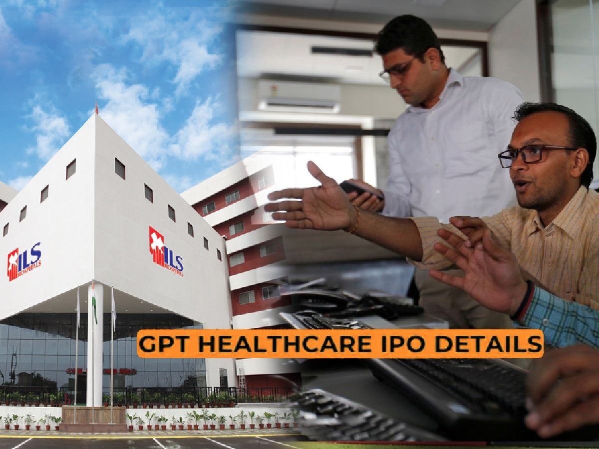 तात्काळ पैसा कमवण्याची सुवर्णसंधी, GPT Healthcare IPO बाजारात दाखल; जाणून घ्या Price Band  title=