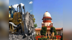 कायद्याचं उल्लंघन करत घरावर बुल्डोझर फिरवल्यास...; सर्वोच्च न्यायालयानं सरकार, प्रशासनाला सुनावलं