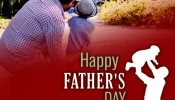 Happy Fathers Day 2024 : वडिलांना पाठवा &#039;फादर्स डे&#039;च्या द्या शुभेच्छा, Whatsapp Status साठी खास फोटो 