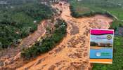 Wayanad Landslide : शाळकरी मुलीची गोष्ट खरी ठरली; वायनाडमध्ये तंतोतंत असंच घडलं