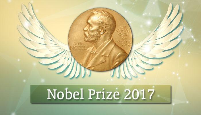 ... हे आहेत २०१७ चे नोबेल पुरस्कार विजेते