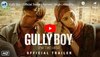 Gully Boy trailer : रॅप असं करतात होय.... 'गली बॉय'चा अफलातून ट्रेलर पाहिला?  