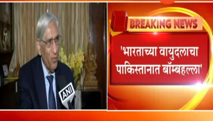 P K Sahgal Confirmed Air Attack On Pakistan And Destroyed Terror Camp