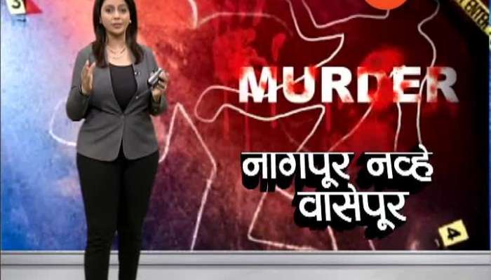 Nagpur three murder in one night Nagpur three murder in one night