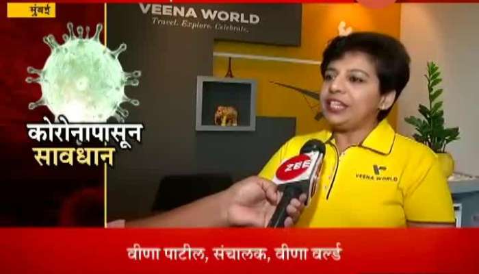 Mumbai Veena World Tour Operator On Tours Can Be Postponed For Epidemic