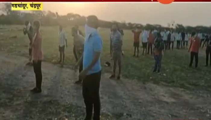 CHANDRAPUR GADCHANDUR ACTION ON MORNING WALKERS