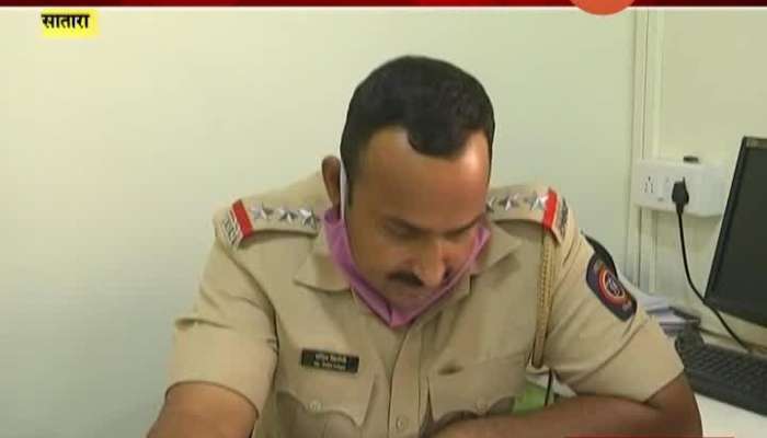 Satara Give Proper Report To Police On Corona Information