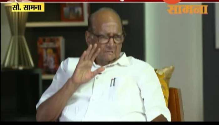 Sharad Pawar Interview By Sanjay Raut Part 3 13 July 2020