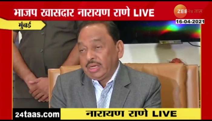 Government fails to handle Corona situation - Narayan Rane