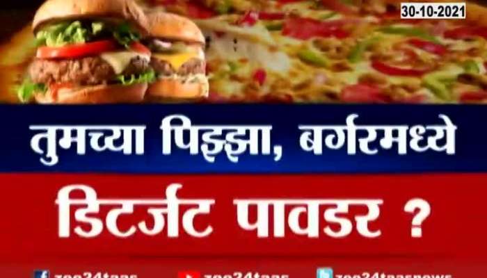 Mumbai Report On Is Detergent Powder In Pizza And Burger