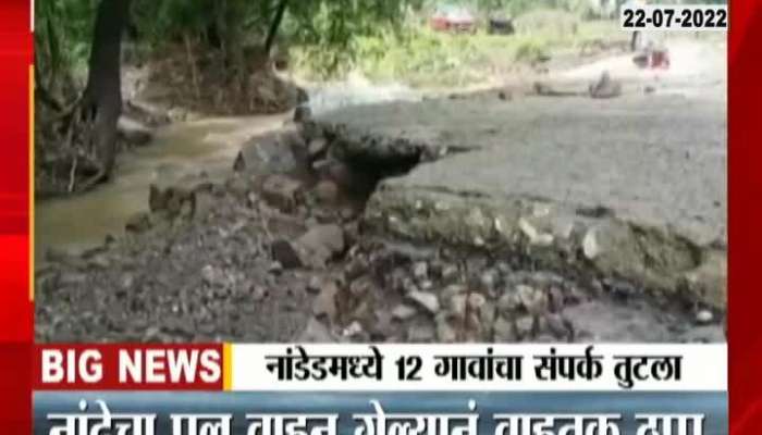 Nanded Connecting Bridge Washout For 12 Villages