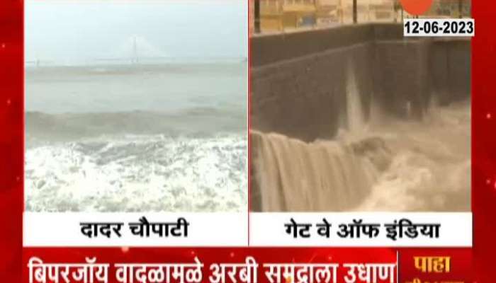 Cyclone Biporjoy Dadar And Gatewy Of India 