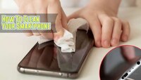 तुम्ही कापडाने घासून-पुसून, टोकदार वस्तूंनी Smartphone साफ करता का? मग हे वाचाच