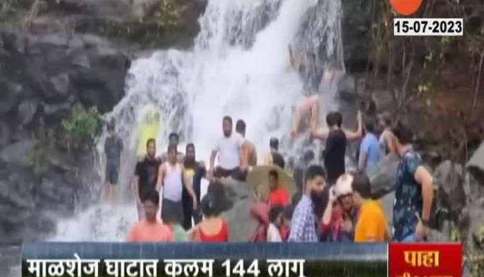 Section 144 In Malsej Ghat For Tourist Getting Crowded At Waterfall