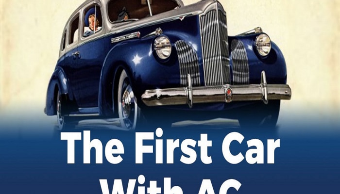 कारमध्ये AC... सोपं नव्हतं हे काम; पाहा कशी तयार झाली जगातील पहिली एअर कंडिशनर कार 