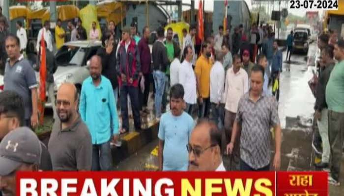 Thakaray Group Protest On Ghoti Toll