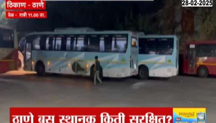 Thane Reality Check How Safe Is Bus Depot In Night